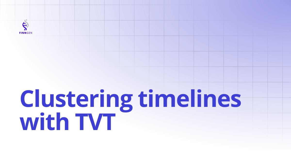 Clustering timelines with TVT | FinnGen Handbook