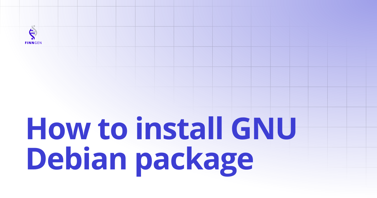 How to install GNU Debian package | FinnGen Handbook